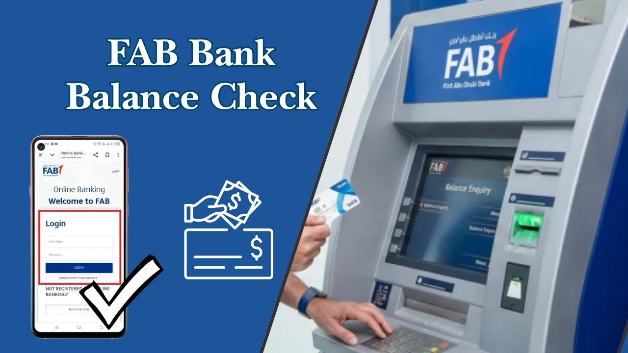 FAB Balance Check UAE (2026): How to Check First Abu Dhabi Bank Balance Instantly