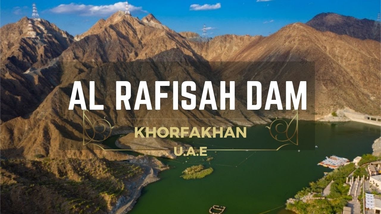 Day Trip to Al Rafisah Dam, Khor Fakkan: Things to Do & See