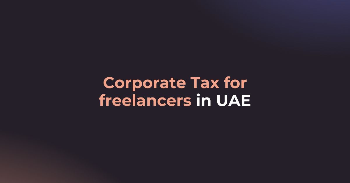 corporate tax in uae for freelancers