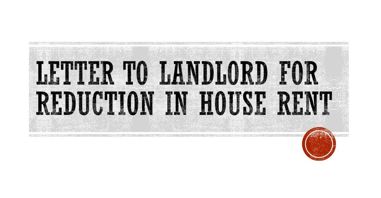 How to Write a Rent Reduction Letter to the Landlord