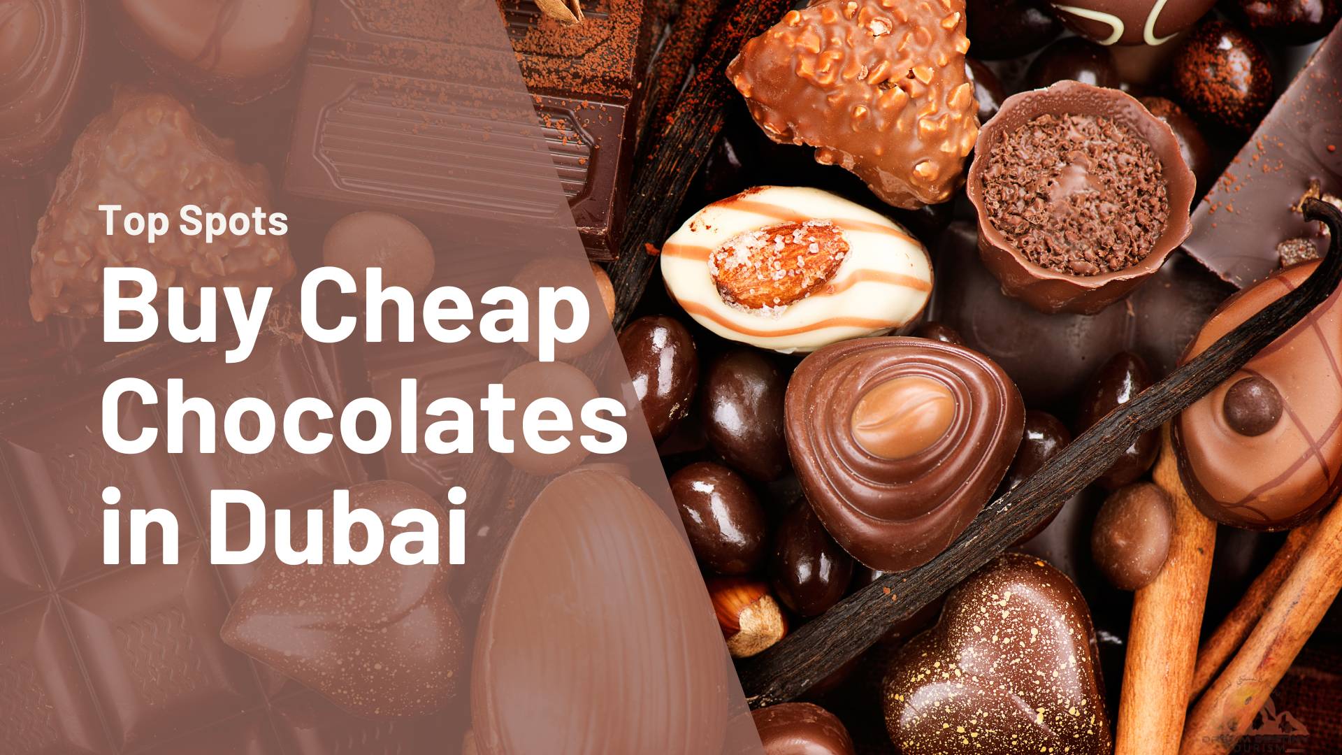 Where to Buy Cheap Chocolate in Dubai? Smart Shopping Guide