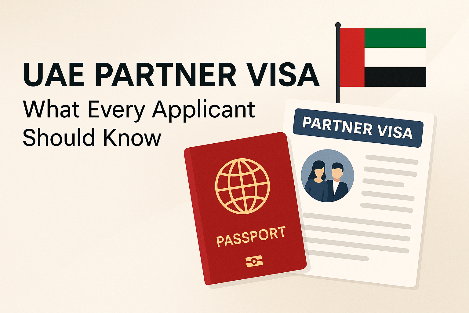 Partner Visa UAE: Benefits and Process of Securing Partner Visas UAE